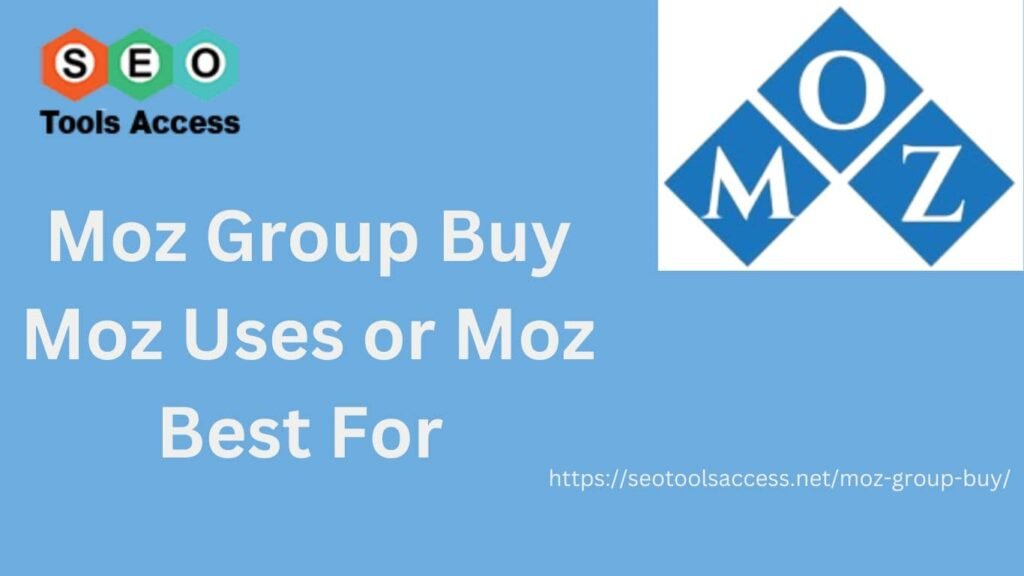 Moz-Group-Buy-Moz-Use-or-Moz-Best-For